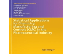 Livro Statistical Applications for Chemistry Manufacturing and Controls in the Pharmaceutical Industry de Richard K Burdick (Inglês)