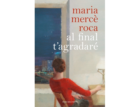 Livro Al Final TAgradaré de Maria Mercè Roca (Catalão)