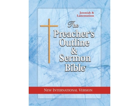 Livro The Preachers Outline Amp Sermon Bible Jeremiah-lamentations New International Version De Leadership Ministries Worldwide (inglês)