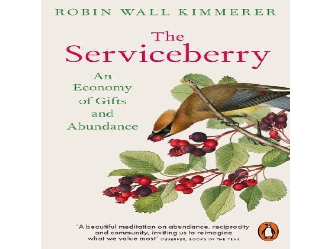 Livro The Serviceberry An Economy of Gifts and Abundance de Robin Wall Kimmerer (Inglês)