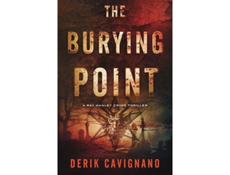 Livro The Burying Point de Derik Cavignano (Inglês)
