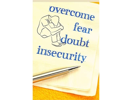 Livro The Complete Guide to Overcoming Anxiety Depression Fear Worries Anger and Panic de Sorens Books (Inglês)