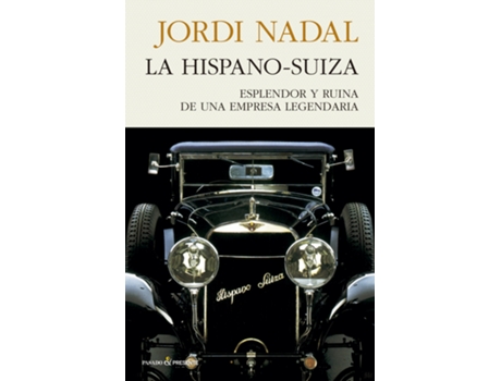 Livro La Hispano-Suiza de Nadal Jordi (Espanhol)
