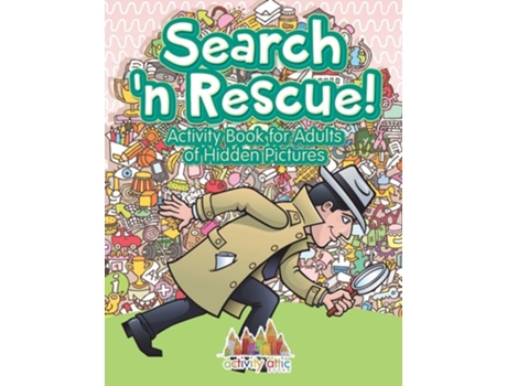 Livro Search N Rescue Activity Book For Adults Of Hidden Pictures De Activity Attic Books (inglês)