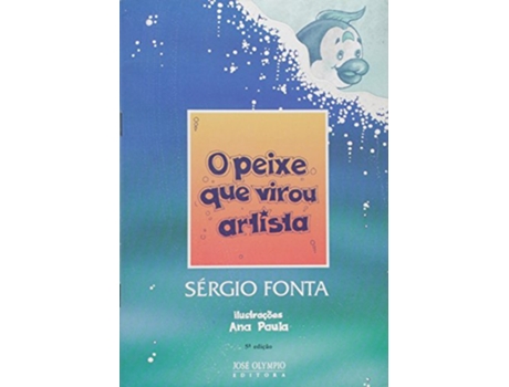 Livro Peixe Que Virou Artista, O de Sergio Fonta (Português do Brasil)
