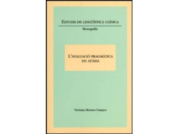 Livro Lavaluació pragmàtica en afasia de Verónica Moreno Campos (Espanhol)