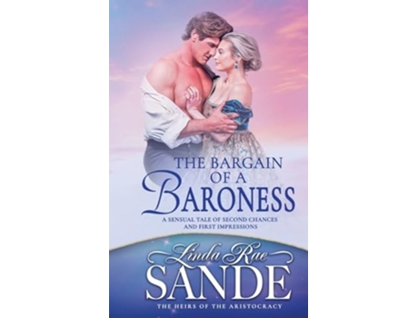 Livro The Bargain Of A Baroness De Linda Rae Sande (inglês)