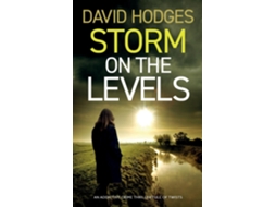 Livro STORM ON THE LEVELS an addictive crime thriller full of twists de David Hodges (Inglês)