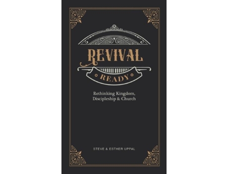 Livro Revival Ready Rethinking Kingdom, Discipleship Amp Church De Steve Uppal (inglês)