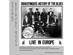 CD Snakefinger - Snakefinger's History Of The Blues Live In Europe