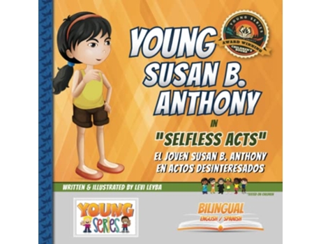 Livro Young Susan B Anthony Selfless Acts de Levi Leyba (Inglês)