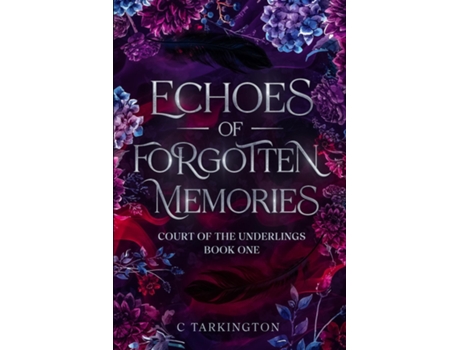 Livro Echoes of Forgotten Memories de C Tarkington (Inglês)