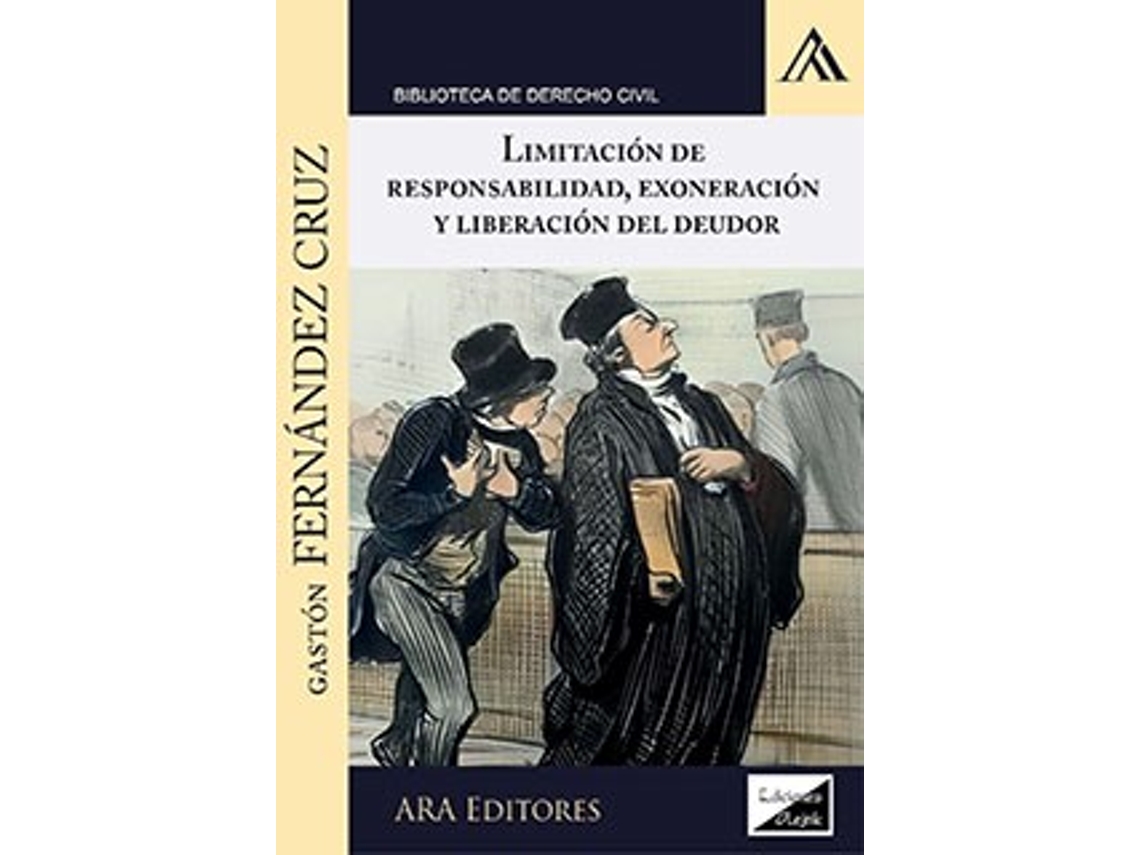 Livro Limitación De Responsabilidad, Exoneracion Y Liberación Del Deudor de Fernandez Cruz (Português)