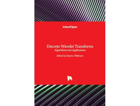 Livro Discrete Wavelet Transforms de Sayed Ahmad Salehi e Rasoul Amirfattahi (Inglês - Capa Dura)