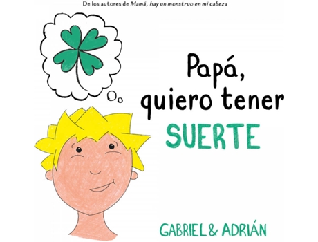 Livro Papá, Quiero Tener Suerte de Gabriel (Espanhol)