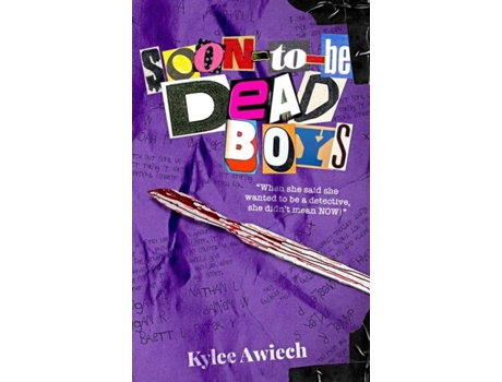Livro Soon-to-be Dead Boys De Kylee Awiech (inglês)