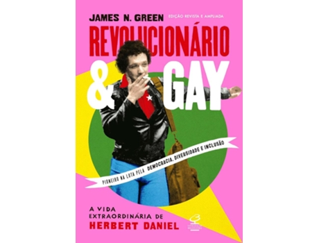 Livro Revolucionario E Gay - Edicao Revista E Ampliada - Civilizacao Brasileira De Diversos (português Do Brasil)
