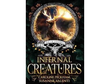 Livro Infernal Creatures de Caroline Peckham e Susanne Valenti (Inglês - Capa Dura)