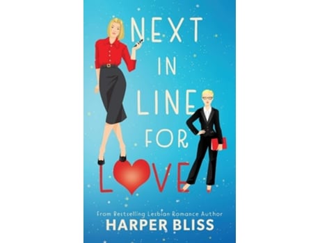 Livro Next In Line For Love De Harper Bliss (inglês)