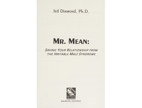 Livro Mr. Mean: Saving Your Relationship from the Irritable Male Syndrome de Jed Diamond (Inglês)
