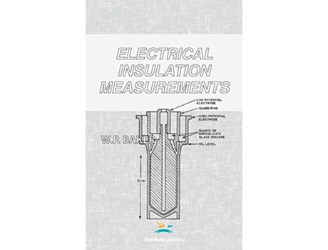 Livro Electrical Insulation Measurements de W P Baker (Inglês)