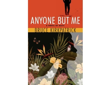 Livro Anyone But Me de Bruce Kirkpatrick (Inglês)