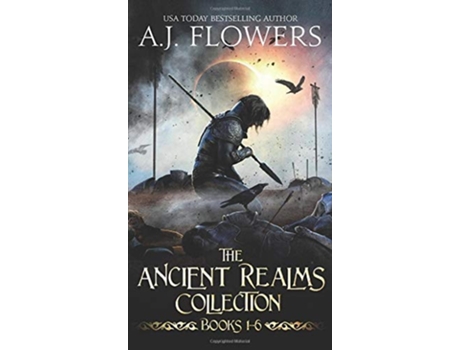 Livro The Ancient Realms Collection A Collection Of Epic Fantasy Tales De A J Flowers (inglês - Capa Dura)