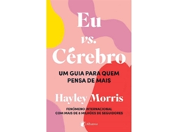 Livro Eu vs. Cérebro de Hayley Morris (Português)