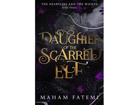 Livro The Daughter of the Scarred Elf de Maham Fatemi (Inglês)