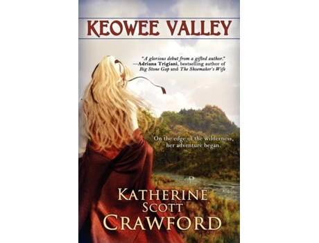 Livro Keowee Valley De Katherine Scott Crawford (inglês)