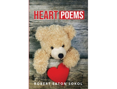 Livro Heart Poems De Robert Sokol (inglês)