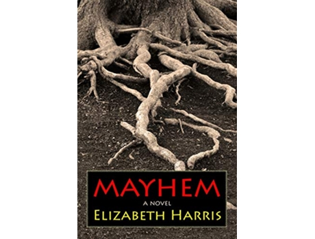 Livro Mayhem Three Lives of a Woman de Elizabeth Harris (Inglês)