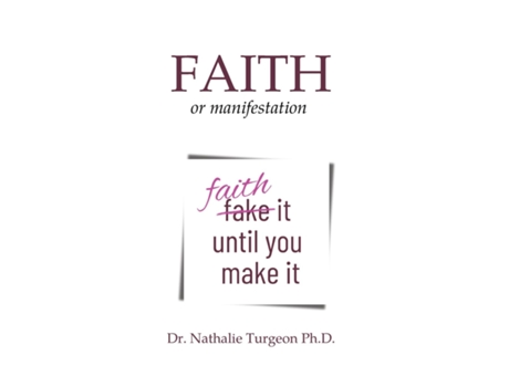 Livro Faith or manifestation de Nathalie Turgeon (Inglês)