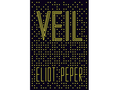 Livro Veil de Eliot Peper (Inglês)