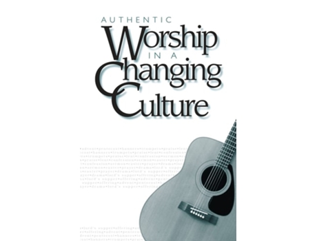 Livro Authentic Worship De Crc Publications (inglês)