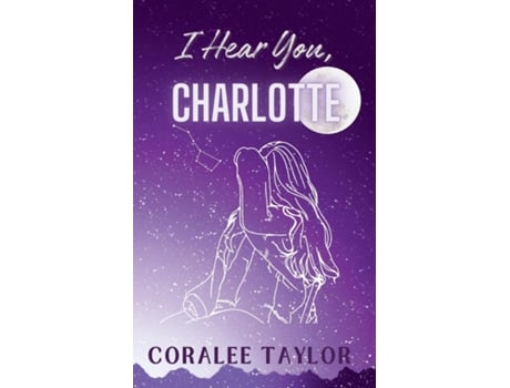 Livro I Hear You, Charlotte de Coralee Taylor (Inglês)