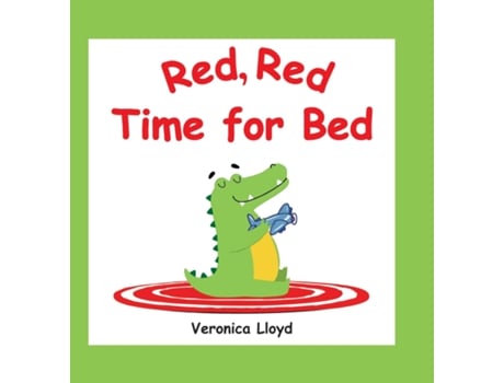 Livro Red, Red, Time for Bed de Lloyd, Veronica et al. (Inglês)