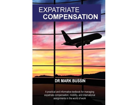 Livro Expatriate Compensation De Mark Bussin (inglês)