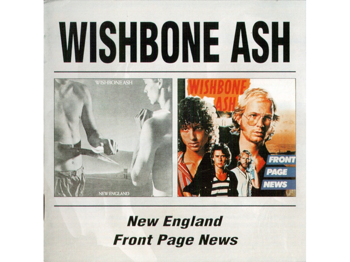 CD Wishbone Ash - New England/Front Page News
