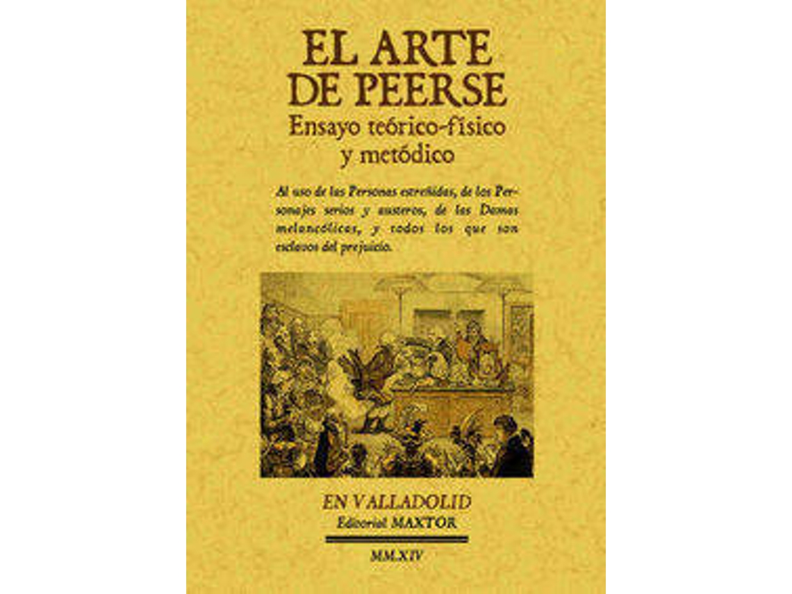 Livro El Arte De Peerse. Ensayo Teórico-Físico Y Metódico. de Hurtault (Francês)