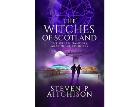 Livro The Witches of Scotland de Steven P Aitchison (Inglês)