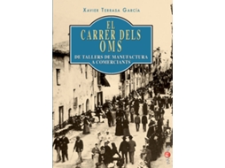 Livro El Carrer Dels Oms de Xavier Terrasa García (Catalão)