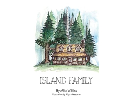 Livro Island Family de Mike Wilkins (Inglês)