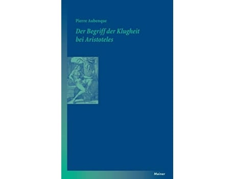 Livro Der Begriff der Klugheit bei Aristoteles German Edition de Pierre Aubenque (Alemão)
