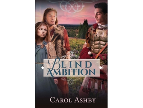 Livro Blind Ambition De Carol Ashby (inglês)