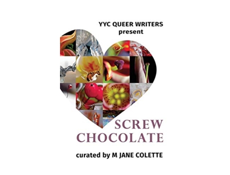 Livro Screw Chocolate 14 Queer Valentines to get you through February 14 de M Jane Colette (Inglês)