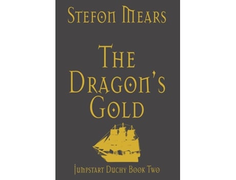 Livro The Dragons Gold De Stefon Mears (inglês)