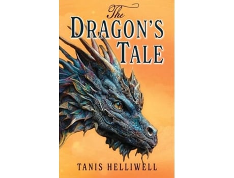 Livro The Dragons Tale de Tanis Helliwell (Inglês)