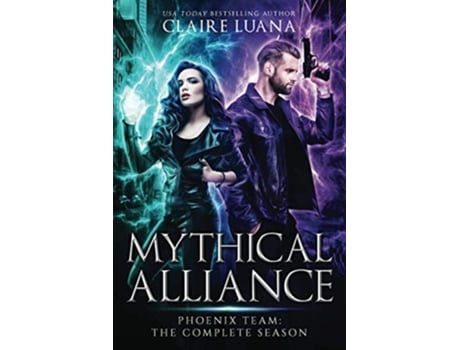 Livro Mythical Alliance Phoenix Team The Complete Season de Claire Luana (Inglês)