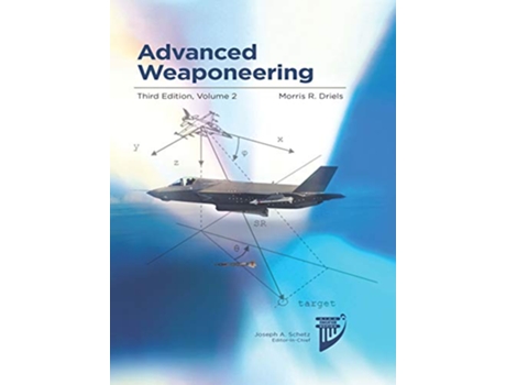 Livro Advanced Weaponeering de Morris R Driels (Inglês - Capa Dura)